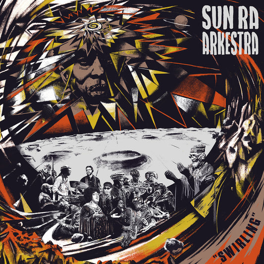Sun Ra Arkestra - Swirling - South