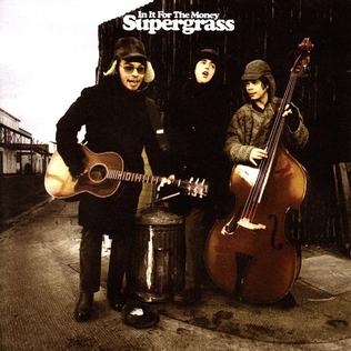 Supergrass - In It For The Money - South