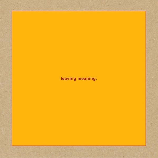Swans - Leaving Meaning - South