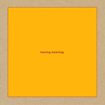 Swans - Leaving Meaning