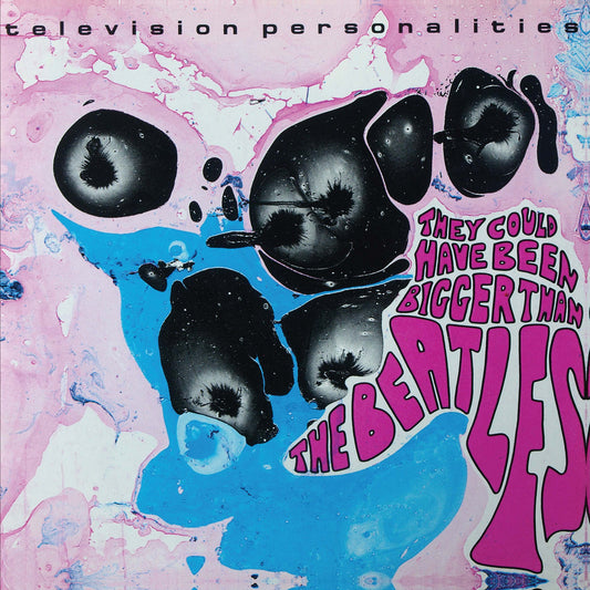 Television Personalities - They Could Have Been Bigger Than The Beatles-LP-South