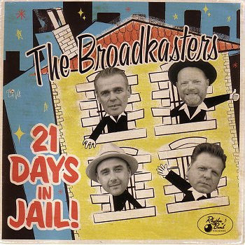 The Broadkasters - 21 Days In Jail-CD-South