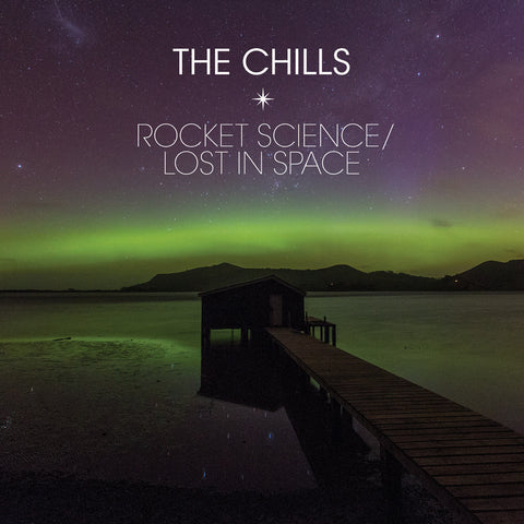 The Chills - Rocket Science-7"-South