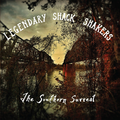 The Legendary Shack Shakers - The Southern Surreal-LP-South
