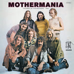 The Mothers Of Invention - Mothermania: The Best Of The Mothers