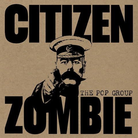 The Pop Group - Citizen Zombie-CD-South