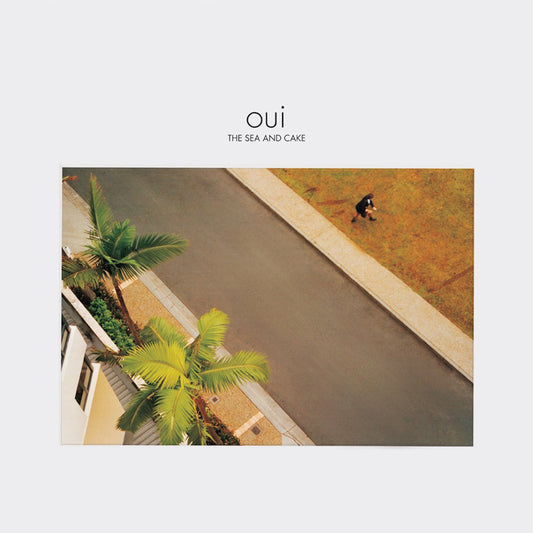 The Sea & Cake - Oui-LP-South