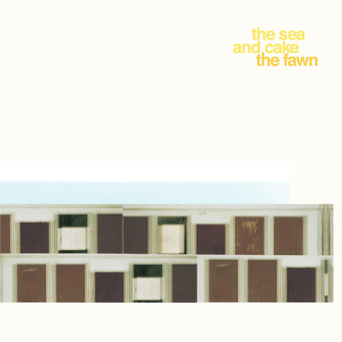 The Sea & Cake - The Fawn-LP-South