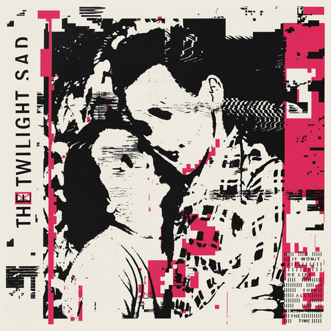 The Twilight Sad - It Won/t Be Like This All The Time-LP-South