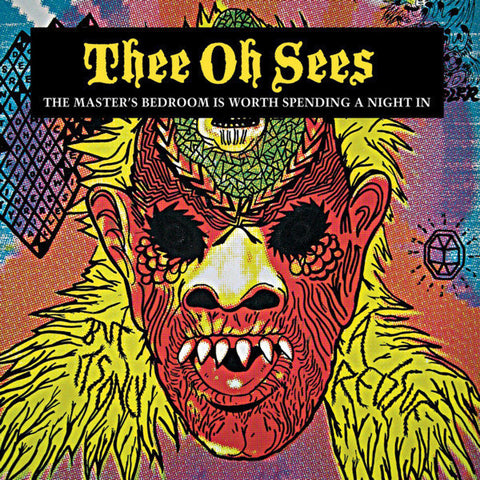 Thee Oh Sees - The Master's Bedroom Is Worth Spending A Night In-LP-South