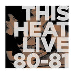 This Heat - Live 80-81-LP-South