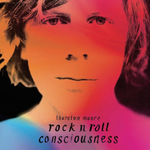 Thurston Moore - Rock N Roll Consciousness-CD-South