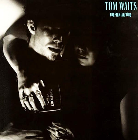 Tom Waits - Foreign Affairs-LP-South