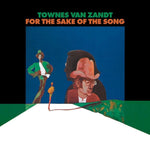 Townes Van Zandt- For The Sake Of The Song-LP-South