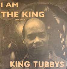 King Tubby - I Am The King Vol. 3 - South