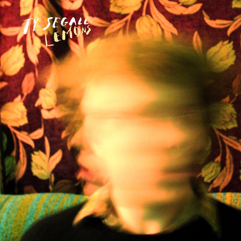 Ty Segall - Lemons