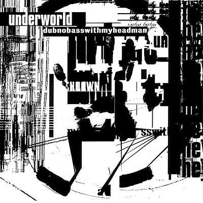 Underworld - Dubnobasswithmyheadman-CD-South
