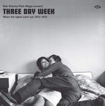 Various - Bob Stanley And Pete Wiggs Present Three Day Week