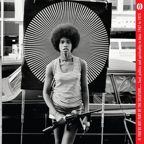 Various - If You're Not Part Of The Solution...Soul, Politics and Spirituality in Jazz 1967-1975-LP-South