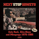 Various - Next Stop Soweto Vol.4: Zulu Rock, Afro-Disco and Mbaqanga 1975-1985-CD-South