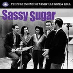 Various - Sassy Sugar: The Pure Essence of Nashville Rock & Roll-Vinyl LP-South