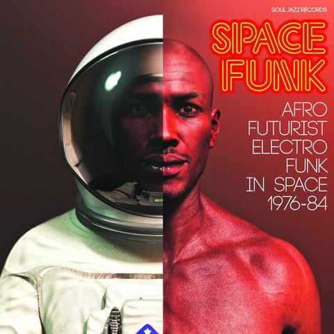 Various - Space Funk: Afro-Futurist Electro Funk In Space 1976-84