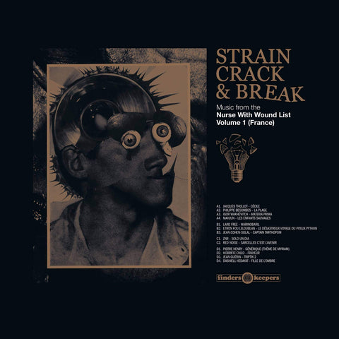 Various - Strain, Crack & Break: Music From The Nurse With Wound List Volume 1 (France)-LP-South