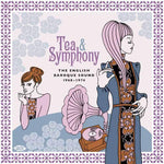 Various - Tea & Symphony: The English Baroque Sound 1968-1974