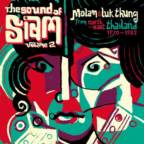 Various - The Sound of Siam 2 - Molam and Luk Thung Isan from North-East Thailand 1970-1982-Vinyl LP-South