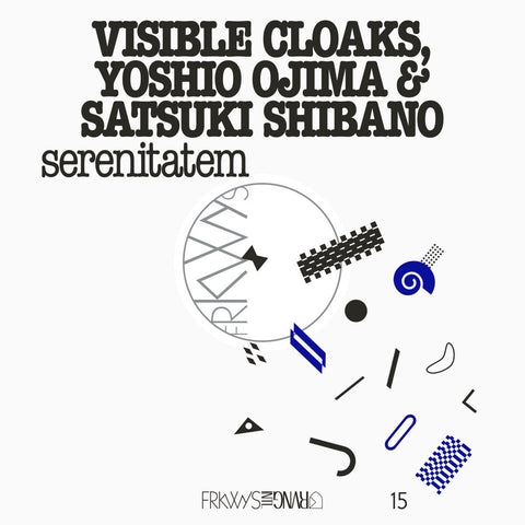 Visible Cloaks, Yoshio Ojima & Satsuki Shibano - FRKWYS Vol. 15: Serenitatem-LP-South