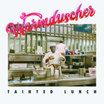 Warmduscher - Tainted Lunch-LP-South