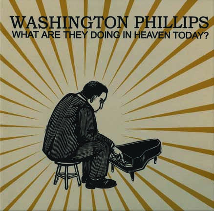 Washington Phillips - What Is Going On In Heaven Today-Vinyl LP-South