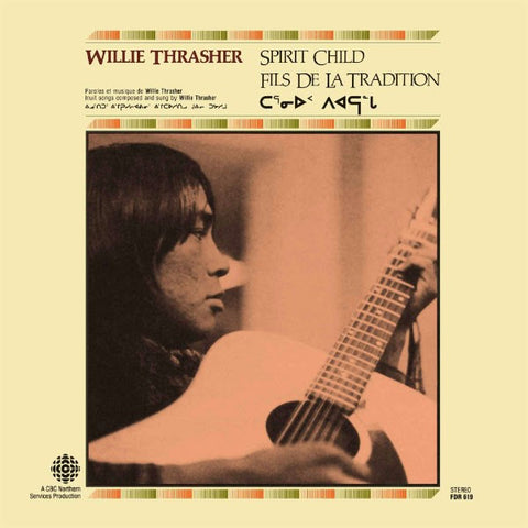 Willie Thrasher - Spirit Child-LP-South